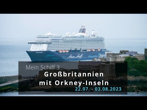 Mein Schiff 3 - Großbritannien mit Orkney-Inseln